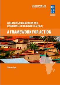 Leveraging urbanization and governance for growth in Africa: a framework for action